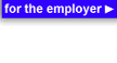 [For the Employer]