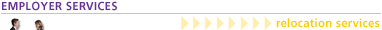 EMPLOYER SERVICES - relocation services
